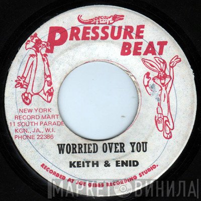 Keith & Enid - Worried Over You / Everything Will Be Alright