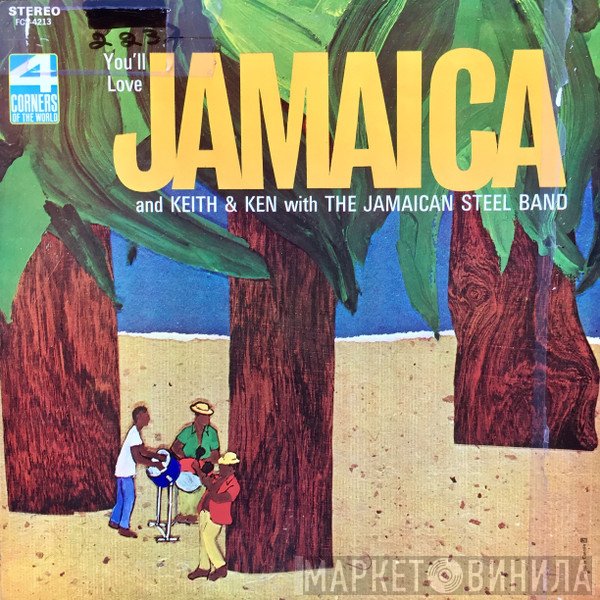 Keith & Ken, The Jamaican Steel Band - You'll Love Jamaica