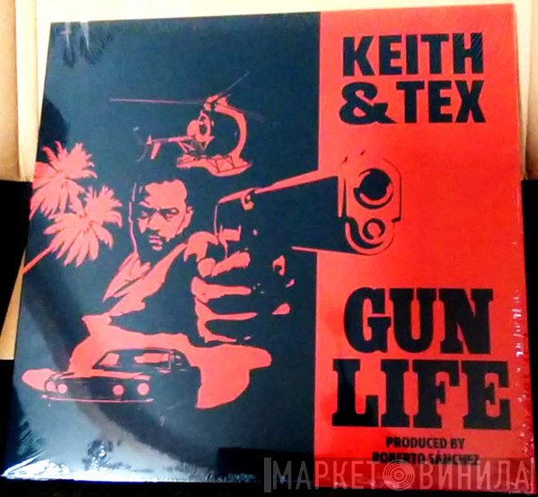 Keith & Tex - Gun Life