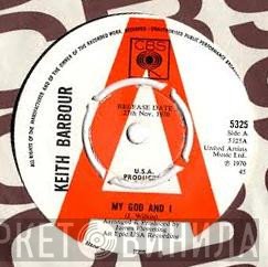 Keith Barbour - My God And I