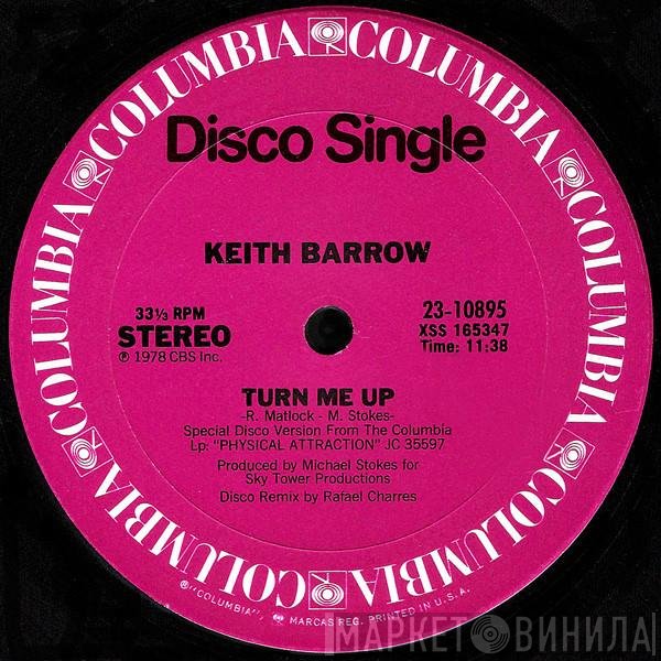 Keith Barrow - Turn Me Up
