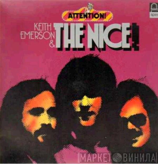 Keith Emerson & The Nice  - Attention! Keith Emerson & The Nice