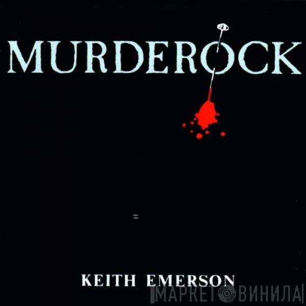 Keith Emerson  - Murderock