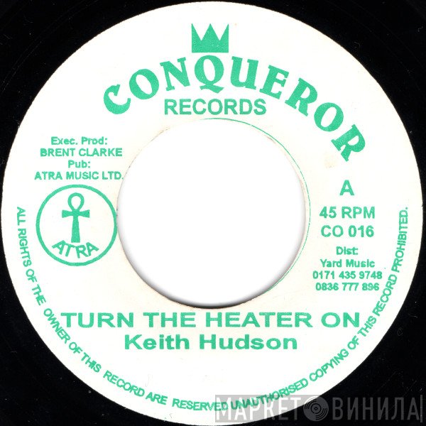 Keith Hudson - Turn The Heater On