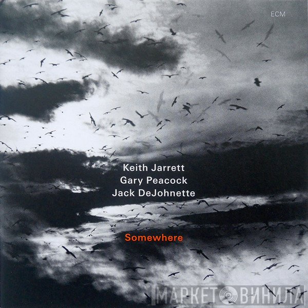 Keith Jarrett / Gary Peacock / Jack DeJohnette  - Somewhere