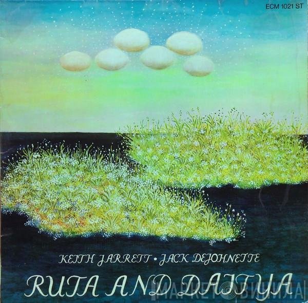 Keith Jarrett • Jack DeJohnette  - Ruta And Daitya