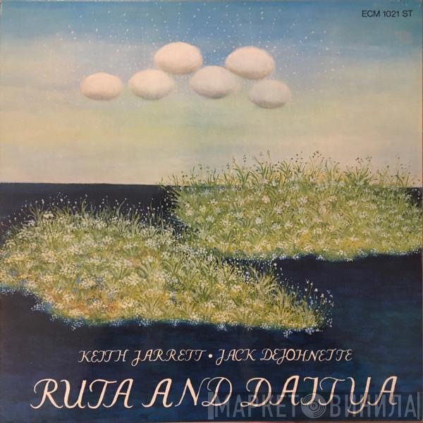 Keith Jarrett • Jack DeJohnette  - Ruta And Daitya