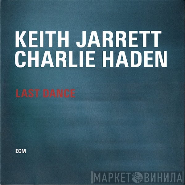 Keith Jarrett, Charlie Haden - Last Dance