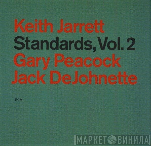 Keith Jarrett, Gary Peacock, Jack DeJohnette  - Standards, Vol. 2