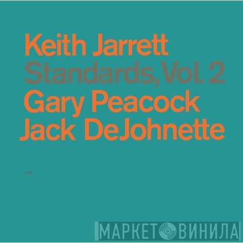 Keith Jarrett, Gary Peacock, Jack DeJohnette  - Standards, Vol. 2