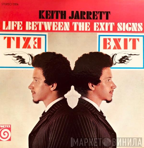 Keith Jarrett  - Life Between The Exit Signs