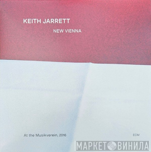 Keith Jarrett - New Vienna (At The Musikverein, 2016)