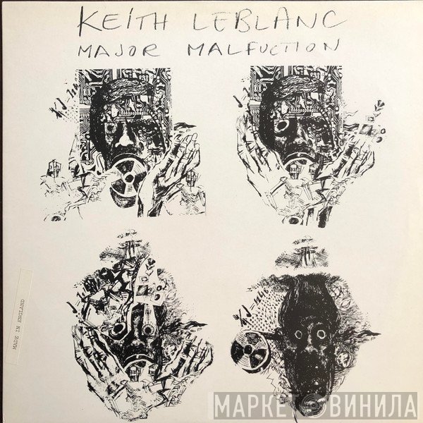 Keith LeBlanc - Major Malfunction