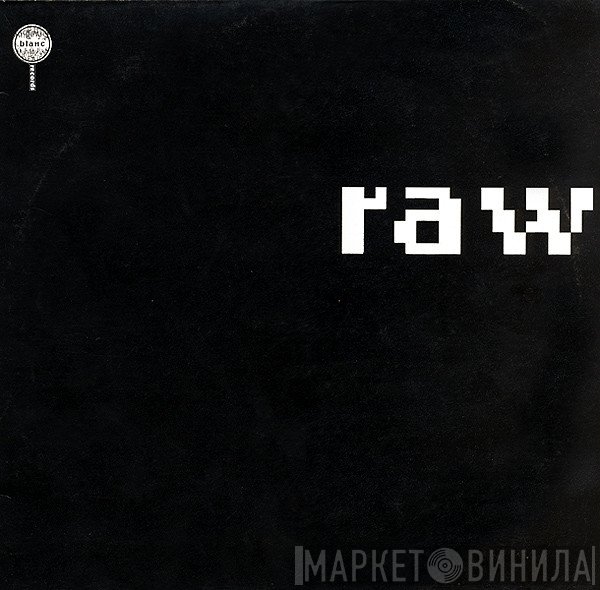 Keith LeBlanc  - Raw