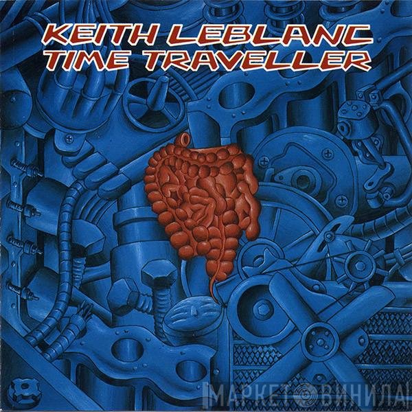 Keith LeBlanc  - Time Traveller