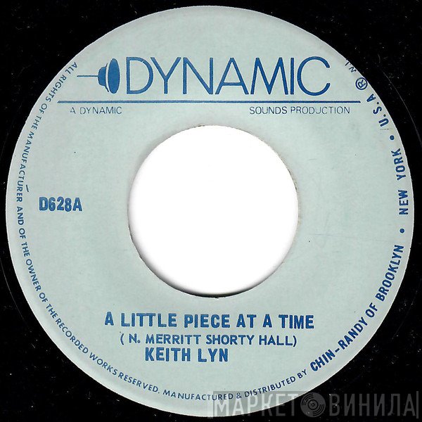 Keith Lyn - A Little Piece At A Time / What Are You Doing Sunday