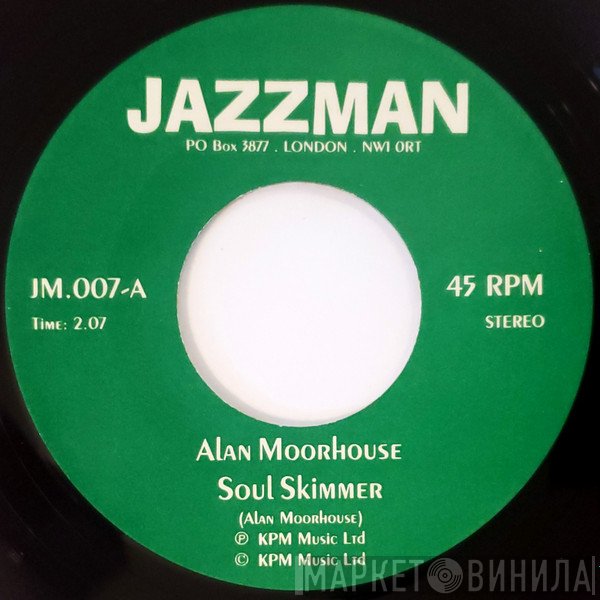 Keith Mansfield, Alan Moorhouse - Soul Skimmer / Morning Broadway