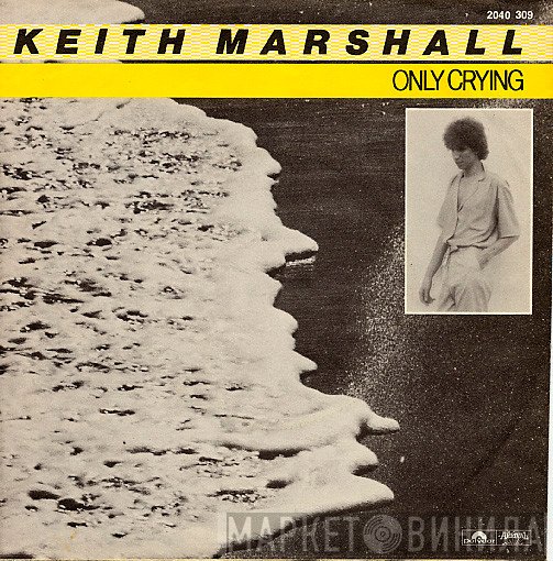 Keith Marshall - Only Crying