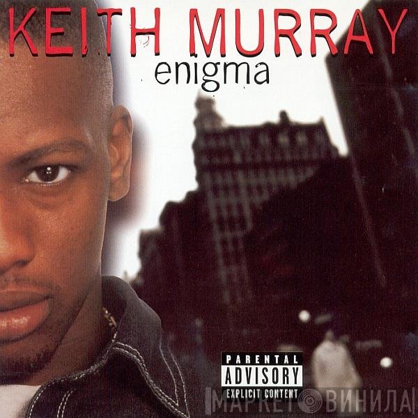 Keith Murray  - Enigma
