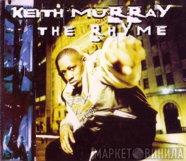 Keith Murray  - The Rhyme