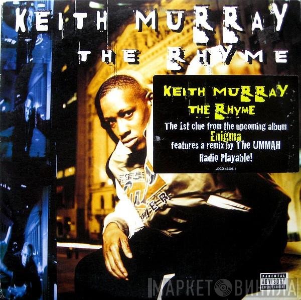 Keith Murray  - The Rhyme