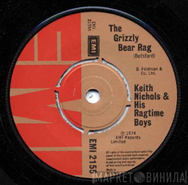 Keith Nichols And His Ragtime Boys - The Grizzly Bear Rag / The Jazz Me Blues