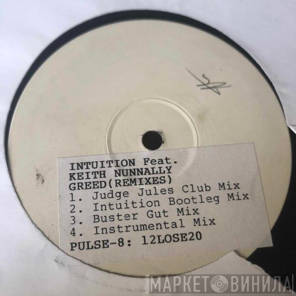 Keith Nunnally, Intuition - Greed (Remixes)
