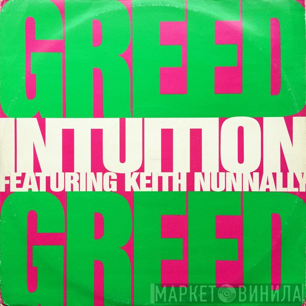 Keith Nunnally, Intuition - Greed