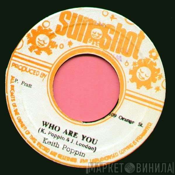 Keith Poppin, Sunshot Band - Who Are You / Dub Heavier Than Lead