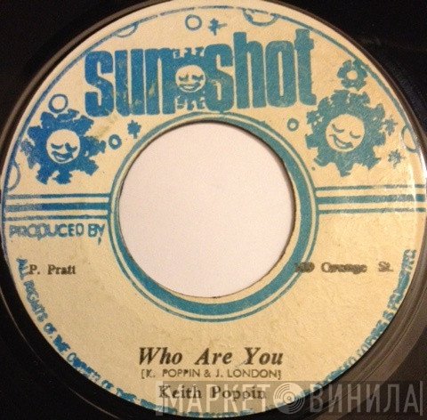 Keith Poppin, Sunshot Band - Who Are You / Dub Heavier Than Lead