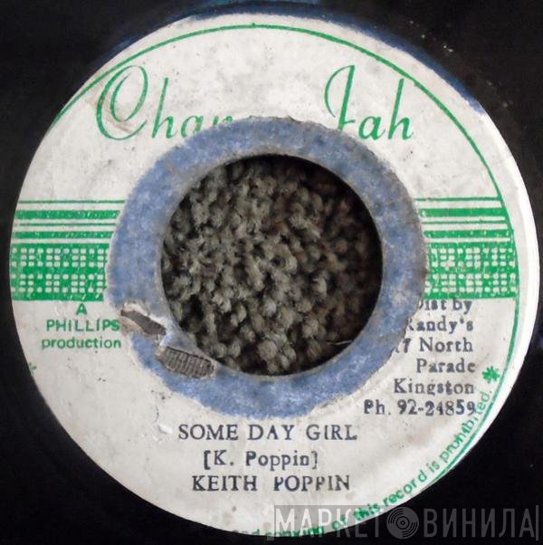 Keith Poppin - Some Day Girl