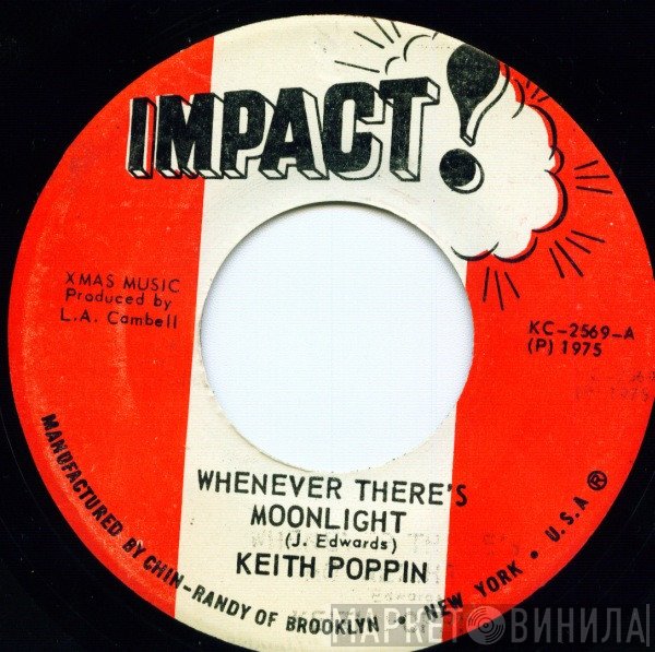 Keith Poppin - Whenever There's Moonlight