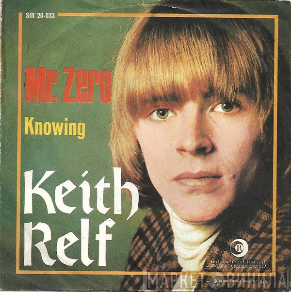Keith Relf  - Mr. Zero