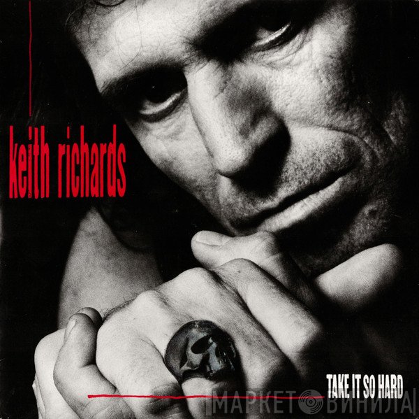 Keith Richards - Take It So Hard