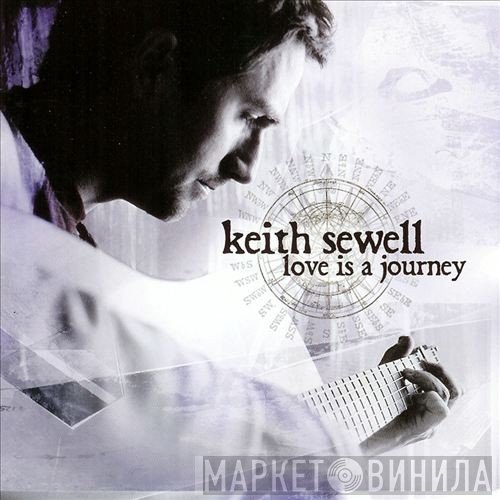 Keith Sewell - Love Is A Journey
