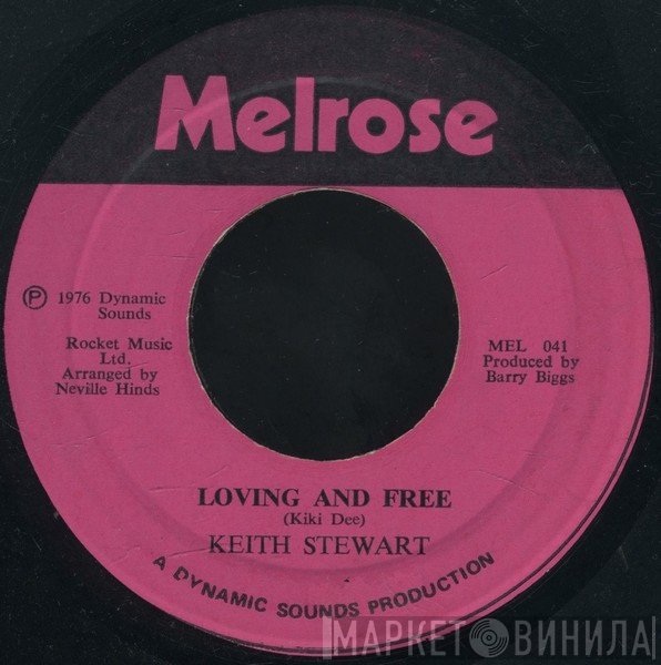 Keith Stewart - Loving And Free / Oh Isadora