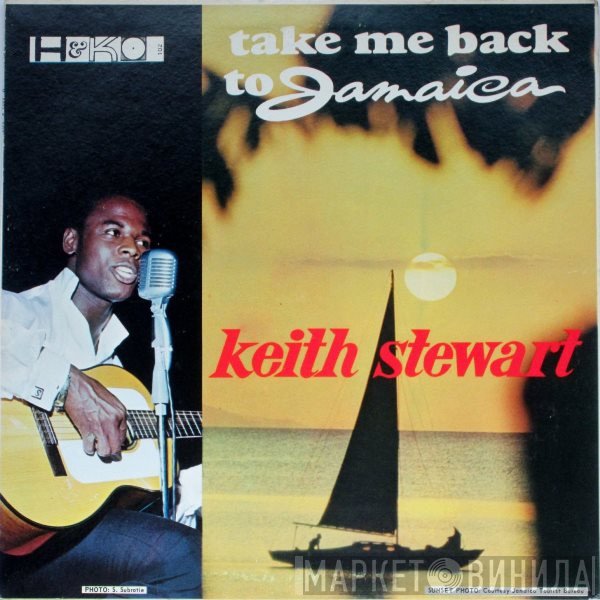 Keith Stewart - Take Me Back To Jamaica