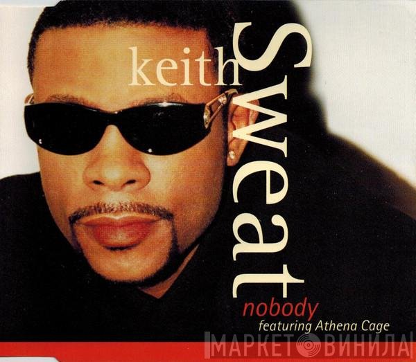 Keith Sweat Featuring Athena Cage  - Nobody