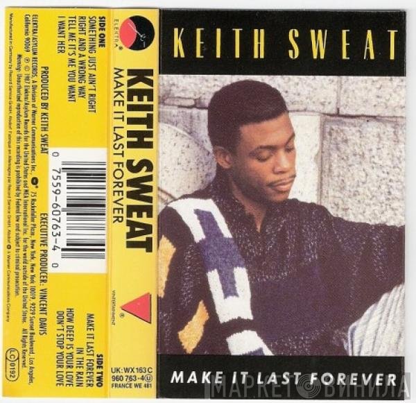 Keith Sweat - Make It Last Forever
