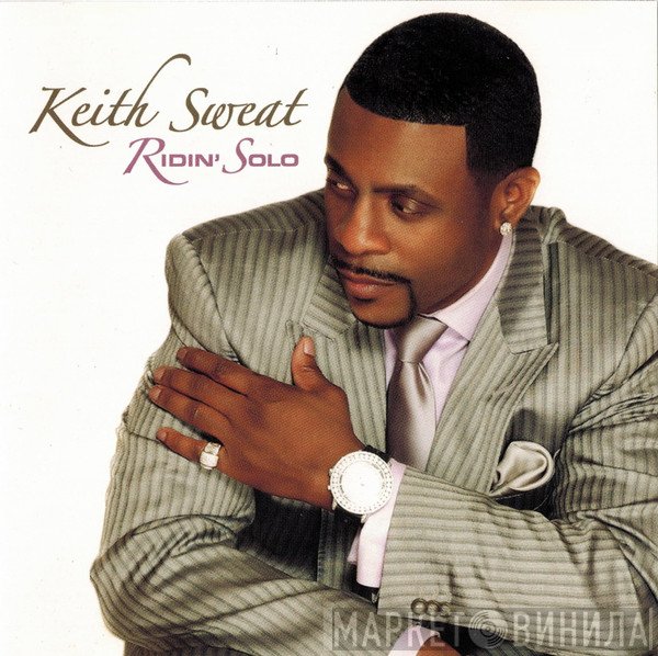 Keith Sweat  - Ridin' Solo