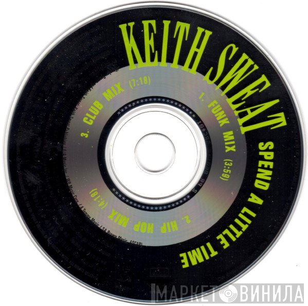 Keith Sweat  - Spend A Little Time