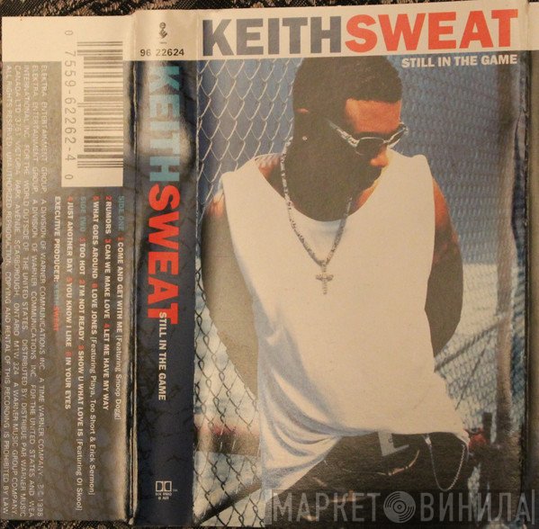 Keith Sweat  - Still In The Game