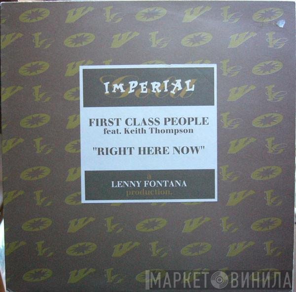 Keith Thompson, First Class People - Right Here Right Now