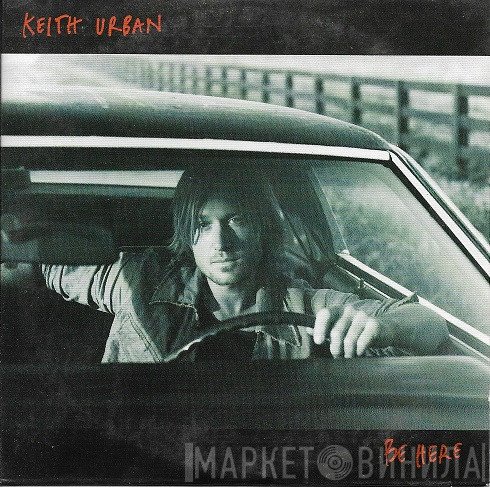 Keith Urban - Be Here
