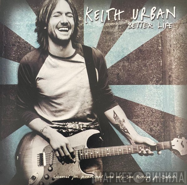 Keith Urban  - Better Life