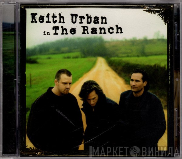 Keith Urban In The Ranch   - Keith Urban In The Ranch