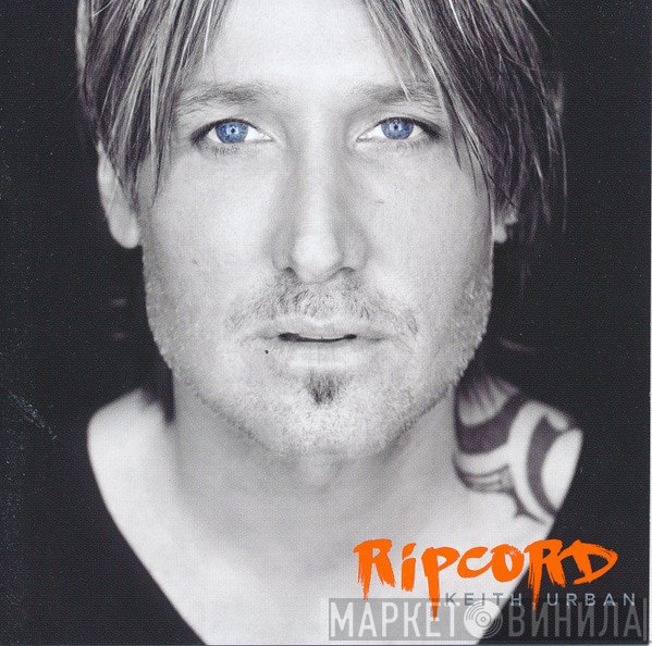 Keith Urban  - Ripcord
