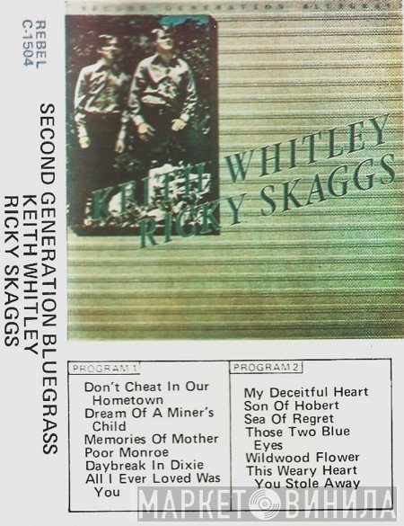 Keith Whitley & Ricky Skaggs  - Second Generation Bluegrass