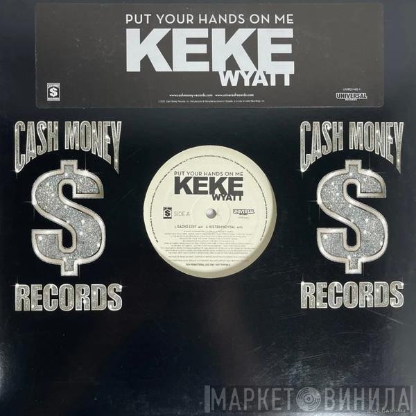 Keke Wyatt - Put Your Hands On Me