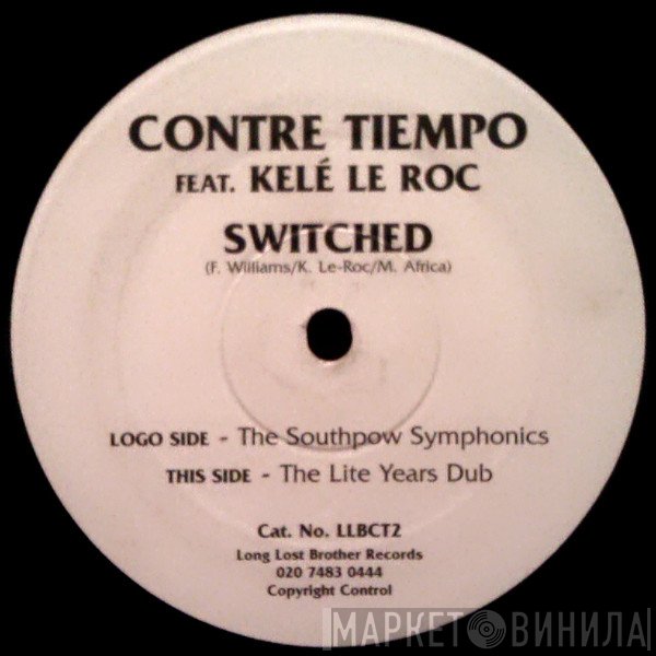 Kele Le Roc, Contre Tiempo - Switched